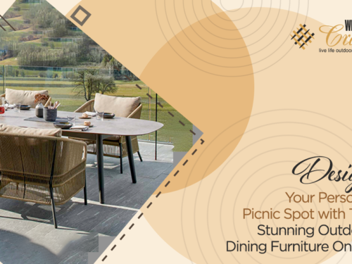 Design Your Personal Picnic Spot With The Stunning Outdoor Dining Furniture Online!