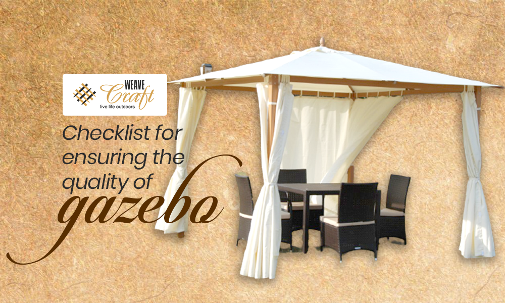 Checklist to Ensure the Quality of Gazebo