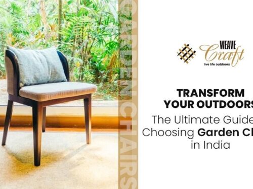 Transform Your Outdoors: The Ultimate Guide to Choosing Garden Chairs in India