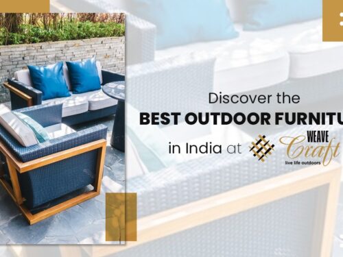 Discover the Best Outdoor Furniture in India at Weave Craft